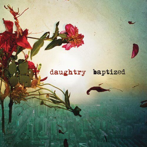 Daughtry - Baptized (Deluxe Version) - Preis vom 19.10.2026 19:33:35 h