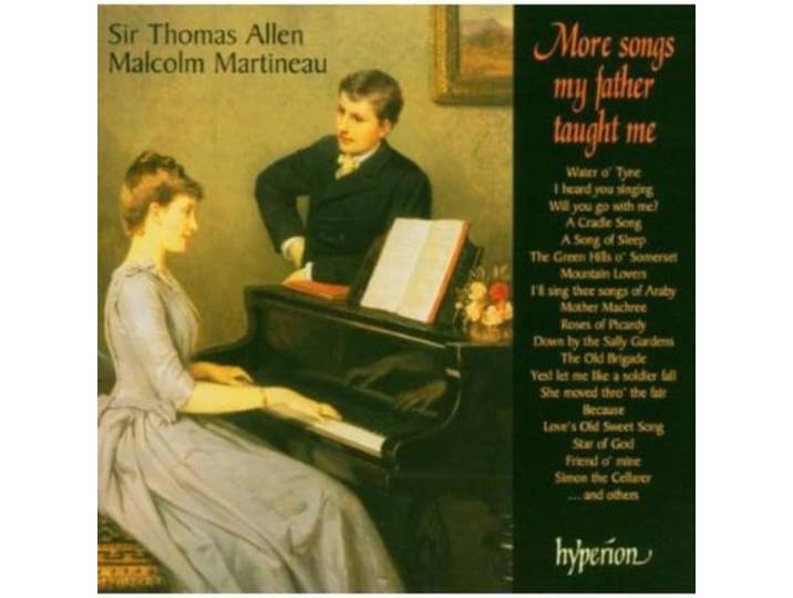 Thomas Allen/Martineau, Malcolm - More Songs My Father Taught Me