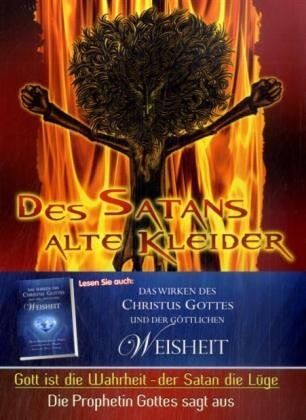 Matthias Holzbauer - Des Satans alte Kleider: Gott ist die Wahrheit - der Satan die Lüge. Die Prophetin Gottes sagt aus - Preis vom 19.10.2026 19:33:35 h