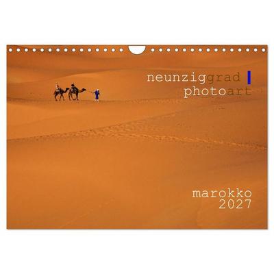 neunziggrad I photoart: marokko (Wandkalender 2027 DIN A4 quer), CALVENDO Monatskalender