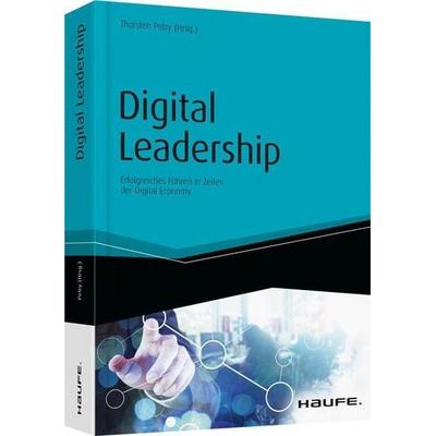 Digital Leadership, Gebundene Ausgabe von , Haufe-Lexware