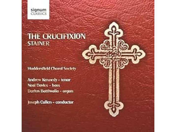 Kennedy/Davies/Huddersfield Choral - The Crucifixion