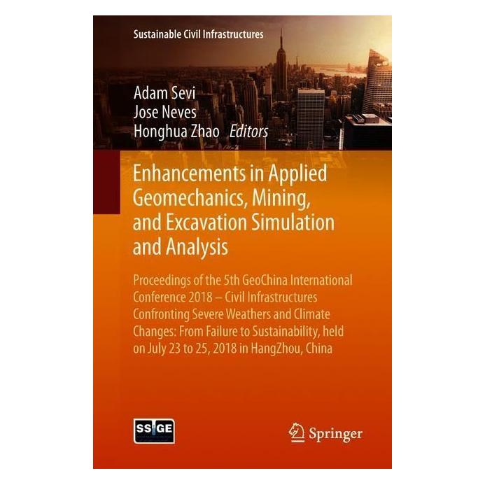 Springer Enhancements in Applied Geomechanics, Mining, and Excavation Simulation and Analysis. (Englisch, Softcover, Adam Sevi, Honghua Zhao, Jose Neves) (16709615)