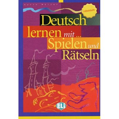 Deutsch lernen mit ... Spielen und Rätseln, Taschenbuch von Karin Müller, Klett Sprachen GmbH, 978-3-12-534445-7
