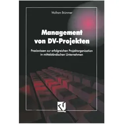 Management von DV-Projekten, Fachbücher von Wolfram Brümmer