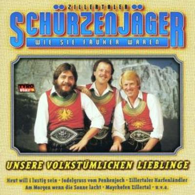 Unsere Volkstümlichen Lieblinge - Zillertaler Schürzenjäger, CD
