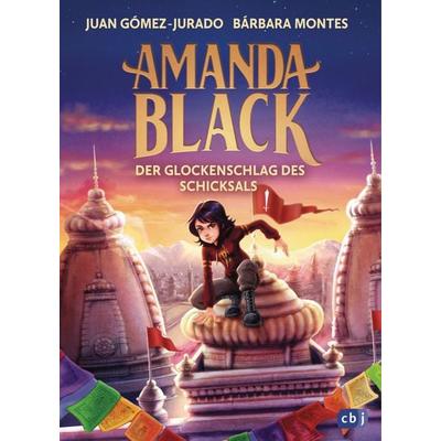 Amanda Black – Der Glockenschlag des Schicksals, Gebundene Ausgabe von Juan Gómez-Jurado,Bárbara Montes, CBJ, 978-3-570-18242-0