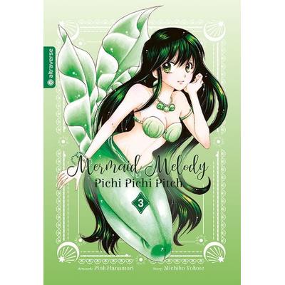 Mermaid Melody Pichi Pichi Pitch 03, Taschenbuch von Michiko Yokote,Pink Hanamori, Altraverse GmbH, 978-3-7539-0909-7