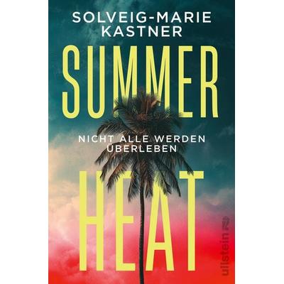 Summer Heat, Taschenbuch von Solveig-Marie Kastner, Ullstein Paperback