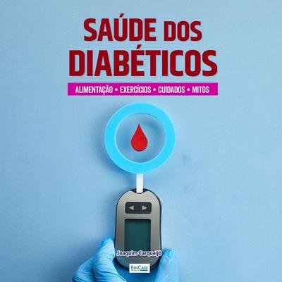 Saúde dos Diabéticos - EdiCase, Audio, 9786554742757