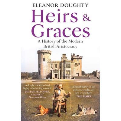 Heirs and Graces, Taschenbuch von Eleanor Doughty, Vermilion, 978-1-80494-152-2