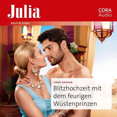 Blitzhochzeit mit dem feurigen Wüstenprinzen - Lynne Graham, Audio, 9783963693656