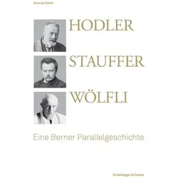 Hodler, Stauffer, Wölfli, Fachbücher von Konrad Tobler