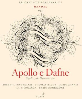 Roberta Invernizzi - Georg Friedrich Händel: Italienische Kantaten Vol.7 - Apollo e Dafne - Preis vom 01.10.2026 17:08:56 h
