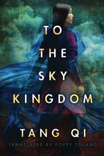 Tang Qi - To the Sky Kingdom - Preis vom 13.10.2026 19:28:25 h