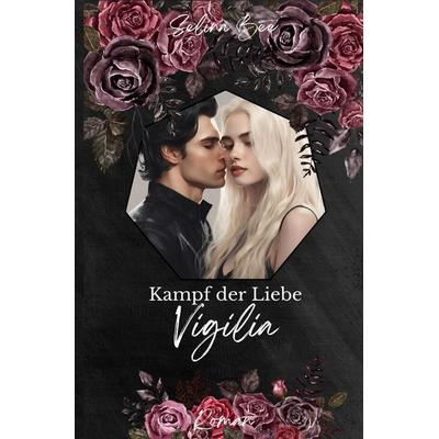 1 / Kampf der Liebe, Taschenbuch von Selina Bee, Epubli, 978-3-8187-3335-3