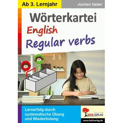 Wörterkartei English regular verbs, Taschenbuch von Jochen Vatter, KOHL VERLAG Der Verlag mit dem Baum, 978-3-9884112-6-6