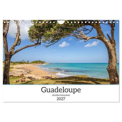 Guadeloupe - Antilles françaises (Calendrier mural 2027 DIN A4 vertical), CALVENDO calendrier mensuel