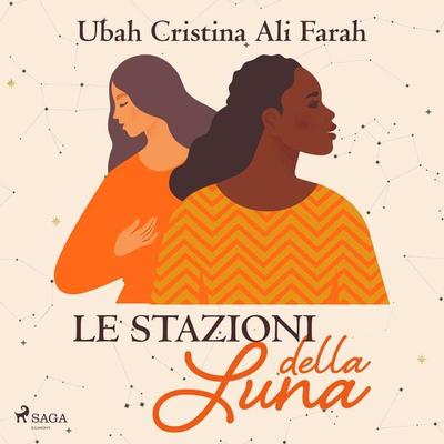 Le stazioni della luna - Ubah Cristina Ali Farah, Audio, 9788728200667