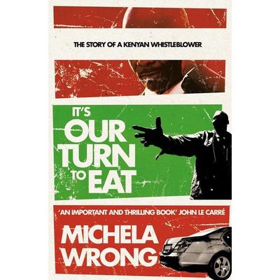 It's Our Turn to Eat, Taschenbuch von Michela Wrong, HarperCollins, 978-0-00-724197-2