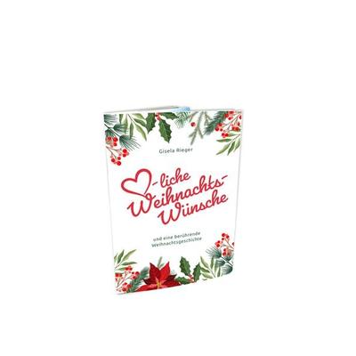 Herzliche Weihnachtswünsche, Geheftet von Gisela Rieger, Rieger, Gisela, 978-3-911039-51-2