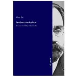 Grundzuege der Zoologie., Fachbücher von Carl Claus