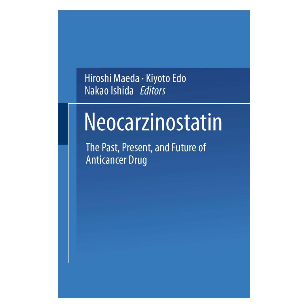 Springer Neocarzinostatin (Englisch, Softcover, Hiroshi Maeda, Kiyoto Edo, Nakao Ishida) (55531540)