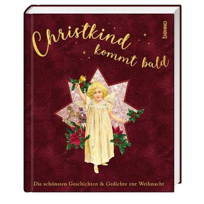 Christkind kommt bald, Gebundene Ausgabe von Selma Lagerlöf,Rudolf Otto Wiemer,De Saint-E, St. Benno