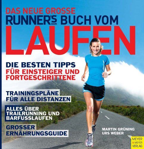 Martin Grüning - Das neue große Runner's World Buch vom Laufen: Die besten Tipps für Einsteiger und Fortgeschrittene - Preis vom 07.10.2026 11:45:10 h