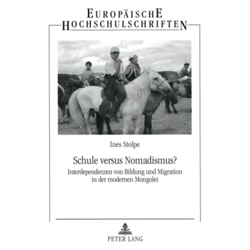 Peter Lang Schule versus Nomadismus? (Deutsch, Softcover, Ines Stolpe) (56031519)