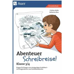 Abenteuer Schreibreise! - Klasse 3/4, Schulbücher von Katharina Zera, Cristina Jäckle