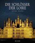 Mosler, Axel M - Die Schlösser der Loire, Nachaufl. - Preis vom 18.10.2026 15:28:09 h