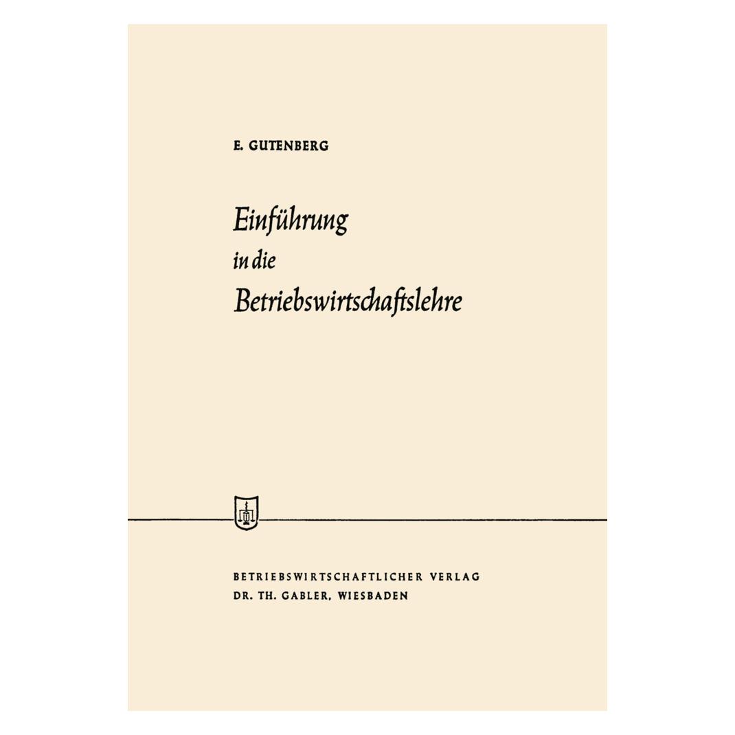 Gabler Einführung in die Betriebswirtschaftslehre (Deutsch, Softcover, Erich Gutenberg) (35127939)