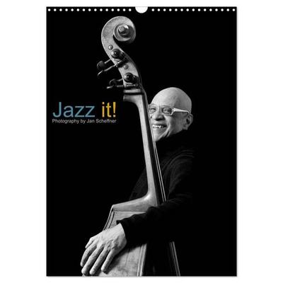 Jazz it! (Wandkalender 2026 DIN A3 hoch), CALVENDO Monatskalender