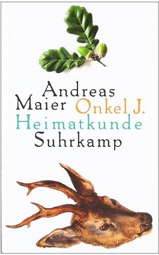 Andreas Maier - Onkel J.: Heimatkunde - Preis vom 09.10.2026 07:28:09 h