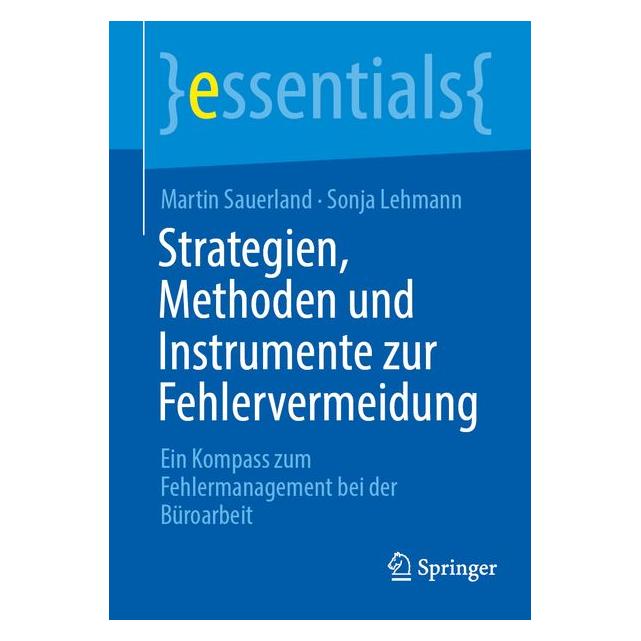 Springer Strategien, Methoden und Instrumente zur Fehlervermeidung (Deutsch, Martin Sauerland, Sonja Lehmann, 2026) (64776515)
