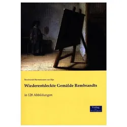 Rembrandt: Wiederentdeckte Gemälde, Sachbücher von Rembrandt Harmensz van Rijn