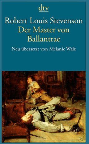 Stevenson, Robert Louis - Der Master von Ballantrae: Eine Wintergeschichte - Preis vom 10.10.2026 11:48:34 h