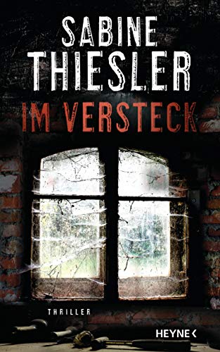 Sabine Thiesler - Im Versteck: Thriller - Preis vom 19.10.2026 19:33:35 h