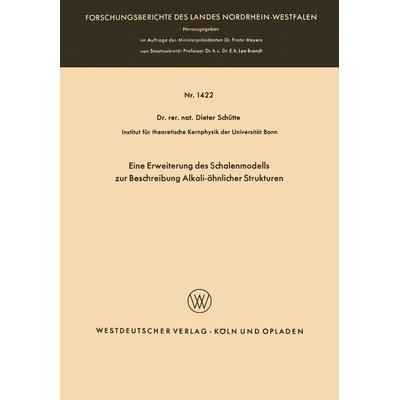 Eine Erweiterung des Schalenmodells zur Beschreibung Alkali-ähnlicher Strukturen, Taschenbuch von Dieter Schütte, VS Verlag für Sozialwissenschaften,