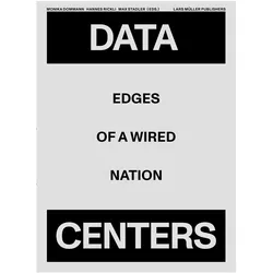 Data Centers, Sachbücher von Max Stadler, Hannes Rickli, Monika Dommann