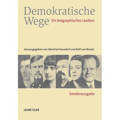 Demokratische Wege, Gebundene Ausgabe von Manfred Asendorf,Rolf Bockel, J.B. Metzler, Part of Springer Nature - Springer-Verlag GmbH,