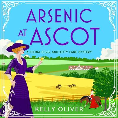 Arsenic at Ascot - Kelly Oliver, Audio, 9781804831915
