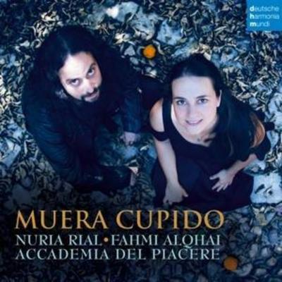 Muera Cupido - Nuria Rial,Accademia del Piacere, CD