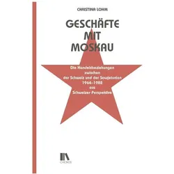 Geschäfte mit Moskau, Fachbücher von Christina Lohm
