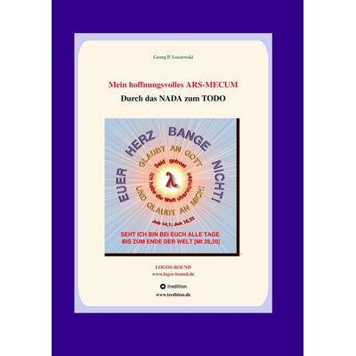 Mein hoffnungsvolles ARS-MECUM, Gebundene Ausgabe von Georg P. Loczewski, Tredition, 978-3-384-61523-7