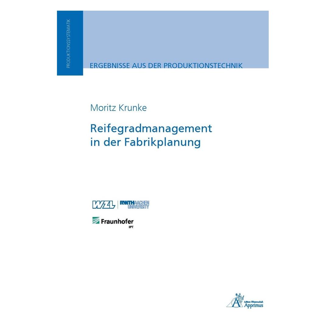 Apprimus Reifegradmanagement in der Fabrikplanung (Deutsch, Softcover, Moritz Krunke) (7414060)