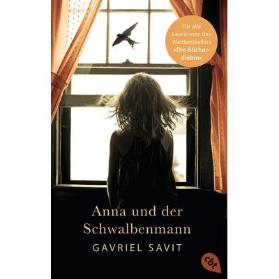 Anna und der Schwalbenmann, Taschenbuch von Gavriel Savit, Cbt