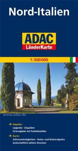 Collectif - ADAC Länderkarte Nord-Italien 1:500.000: Register: Legende, Citypläne, Ortsregister mit Postleitzahlen. Karte: Sehenswürdigkeiten, Natur- und Nationalparks, landschaftlich schöne Strecken - Preis vom 30.09.2026 09:01:18 h