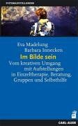 Eva Madelung - Im Bilde sein. Vom kreativen Umgang mit Aufstellungen in Einzeltherapie, Beratung, Gruppen und Selbsthilfe - Preis vom 13.10.2026 11:25:28 h